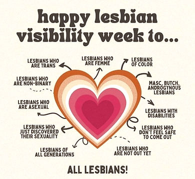 Honoring Lesbian Visibility&nbsp;Week